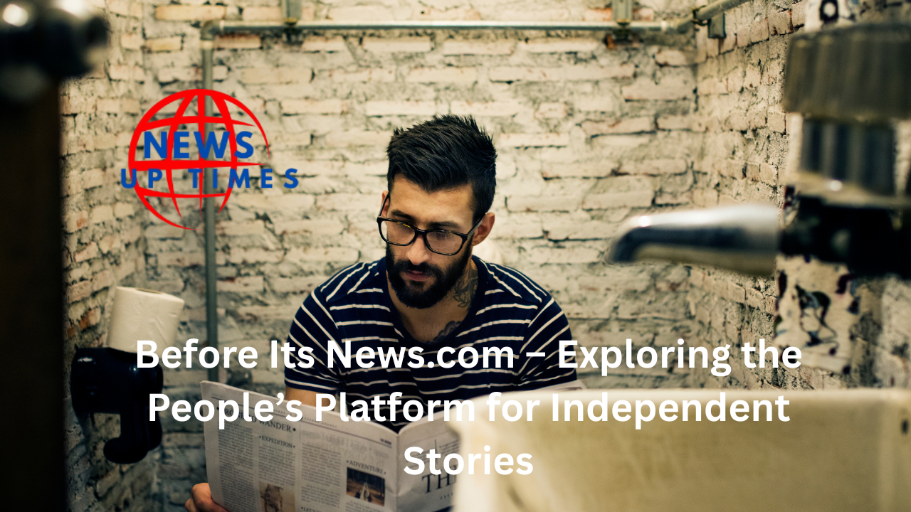 Before Its News.com – Exploring the People’s Platform for Independent Stories